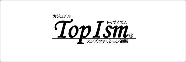 メンズ】TopIsm トップイズムの通販 クチコミ評価！ 人気・年齢層・価格帯も | ハイブランド.com